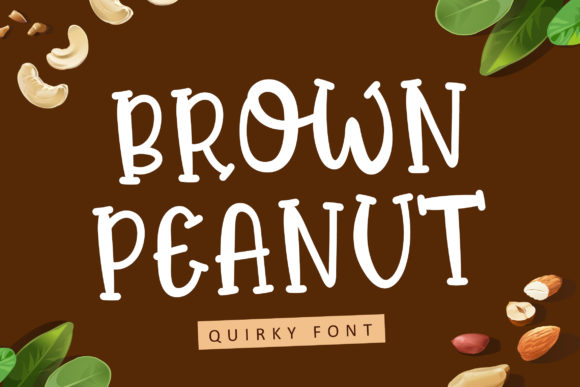 Brown Peanut: A Playful Display Font for Digital Design