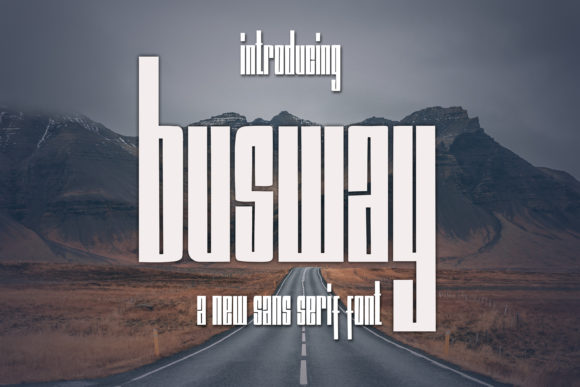 Busway Display Font Review for Real Projects