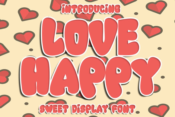 Love Happy: A Bold Display Font for Creative Branding